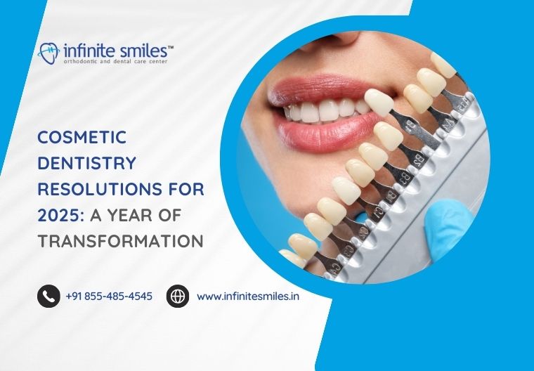 Cosmetic Dentistry Resolutions for 2025: A Year of Transformation